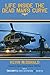 Life Inside the Dead Mans Curve: The Chronicles of a Public-Safety Helicopter Pilot