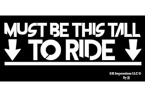 Must Be This Tall to Ride Decal Vinyl Sticker Graphics