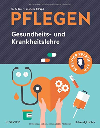 PFLEGEN: Gesundheits- und Krankheitslehre