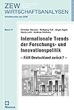  Internationale Trends der Forschungs- und Innovationspolitik: - Fällt Deutschland zurück? -