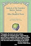 Analects of the Founders' Quotes, Sayings, & Other Heartfelt Words