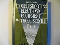 Troubleshooting Electronic Equipment Without Service Data 0139310975 Book Cover