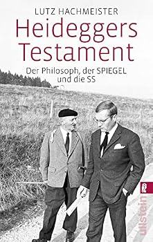 Paperback Heideggers Testament: Der Philosoph, der SPIEGEL und die SS [German] Book