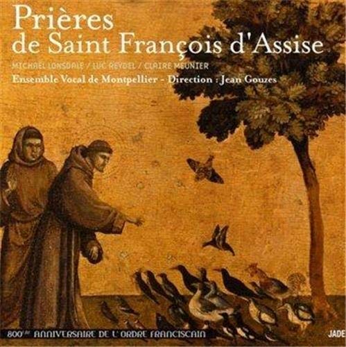 Die Gebete des Franz Von Assisi - Meunier, Gouzesensemble Vocal de