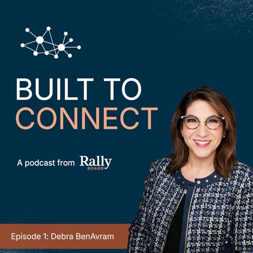 Ep. 1 | Debra BenAvram: What New CEOs Get Wrong in Their First 90 Days