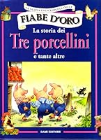 La storia dei tre porcellini e tante altre 8809600266 Book Cover