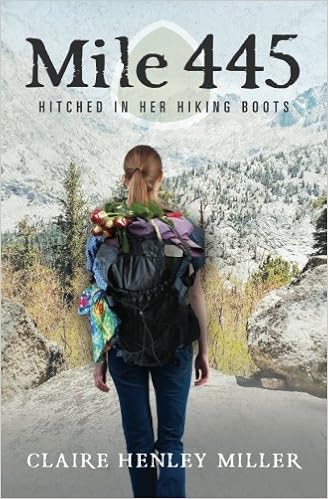 Mile 445: Hitched in Her Hiking Boots book cover