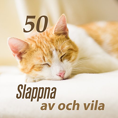 50 Slappna av och vila: Naturliga hypnos, Inre balans, Djup sömn musik, Enkla stillhet, Dröm sött, Frigöra ditt sinne, Tupplur tid