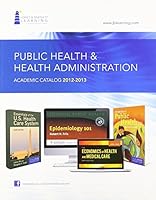 2012-2013 HEALTH ADMIN & PUBLIC HEALTH CATALOG 1284021327 Book Cover