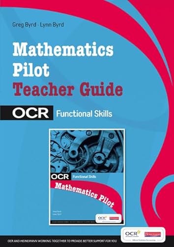 OCR Functional Skills - Maths: Teacher Guide for the OCR Pilot (OCR Functional Skills Mathematics Pilot)