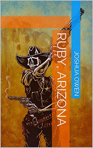 Ruby, Arizona (English Edition)