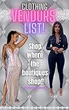 WHOLESALE CLOTHING VENDORS LIST: 10 TOP QUALITY Wholesale Clothing Vendors mostly in the USA! (VENDORS LISTS Book 1)