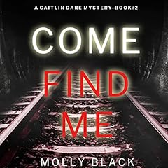 Page de couverture de Come Find Me