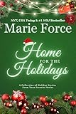 Home for the Holidays: A Collection of Holiday Stories From Your Favorite Series (English Edition)