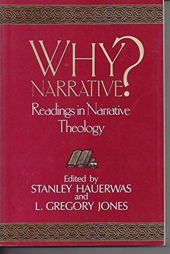 Why Narrative?: Readings in Narrative Theology 080280439X Book Cover