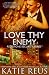 Love Thy Enemy (Red Stone Security Series) (Volume 13)