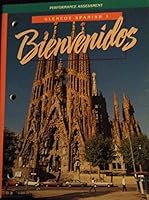 Bienvenidos - Glencoe Spanish 1 - Performance Assessment 0026410532 Book Cover
