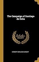 The Campaign of Santiago de Cuba