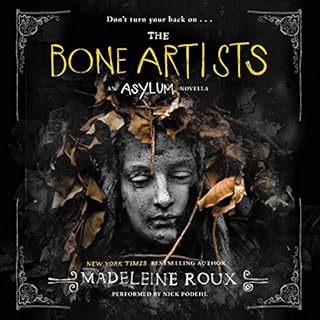 The Bone Artists Audiolibro Por Madeleine Roux arte de portada