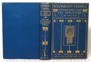Hardcover Solomon's temple: Its history and its structure Book