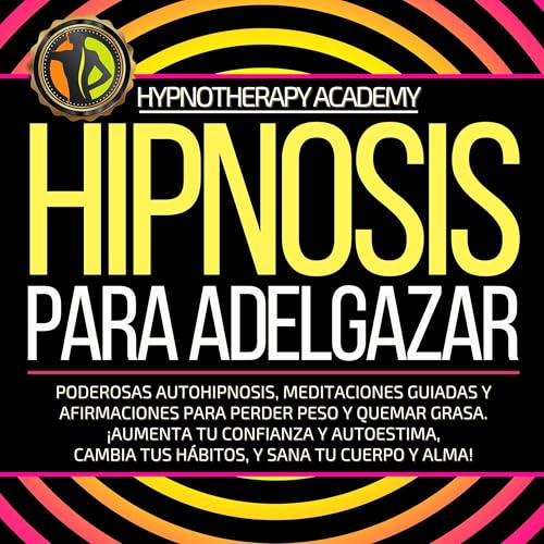 Hipnosis Para Adelgazar Audiolivro Por Hypnotherapy Academy capa