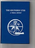 The Southern Utes: A Tribal History B0006W8C8Y Book Cover