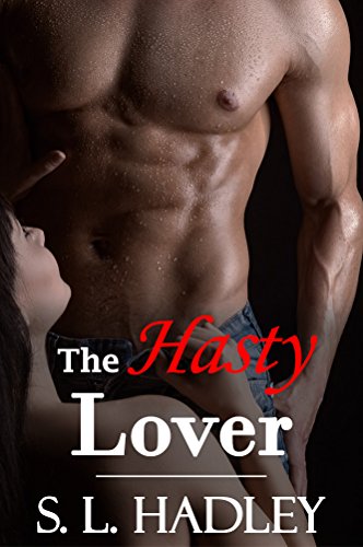 The Hasty Lover (The Defiled Saga Book 5)