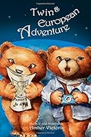 Twins European Adventure : Alternative Style 1500475289 Book Cover