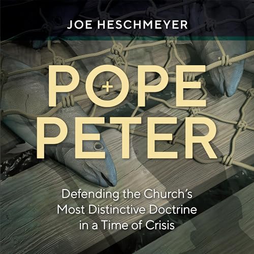 Pope Peter by Joe Heschmeyer episode artwork