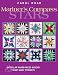 Mariner's Compass Stars: 24 Stellar Paper-Pieced Blocks & 9 Easy Quilt Projects