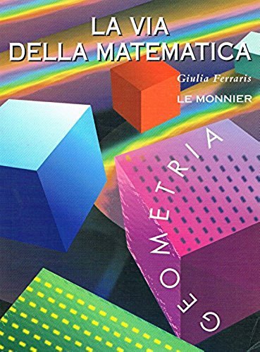 La via della matematica. Con quaderno. Per la Scuola media. Geometria (Vol. 2)