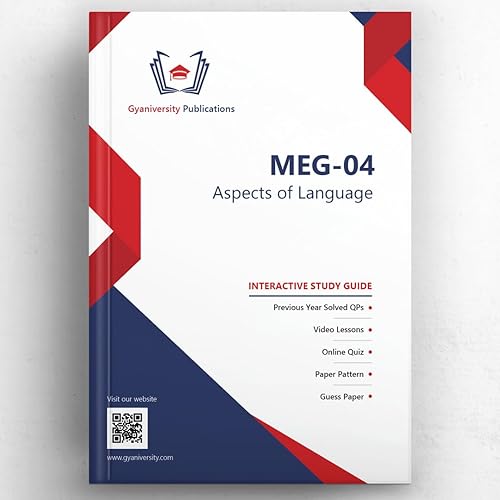 MEG-04: Aspects of Language (Interactive IGNOU Study Guide Book with Videos, Solved PYQs, Quizzes)