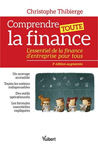 Télécharger Comprendre toute la finance : L'essentiel de la finance d'entreprise pour tous Gratuit