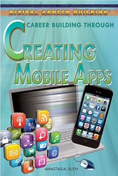 Paperback Career Building Through Creating Mobile Apps Book