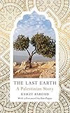 baroudeuse chic  The Last Earth: A Palestinian Story