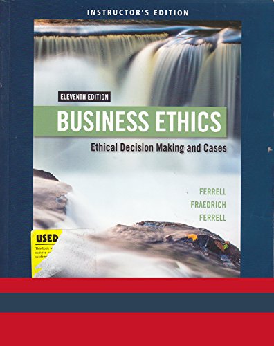 Business Ethics - Ethical Decision Making and C... 1305500857 Book Cover