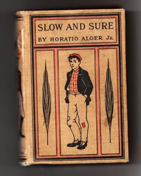 Hardcover Slow and Sure; or, from the Street to the Shop Book