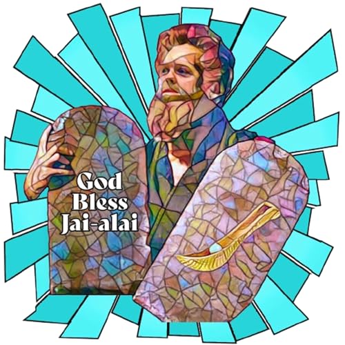 『God Bless Jai Alai: We Got us a Real One』のカバーアート