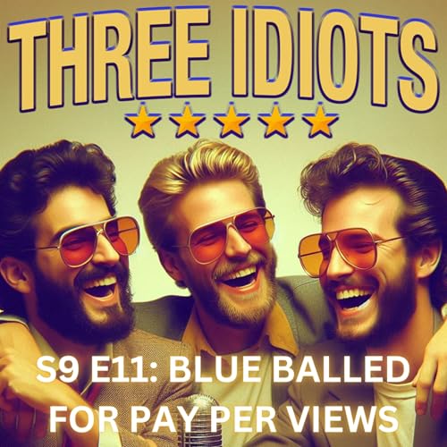 Blue Balled For Pay Per Views