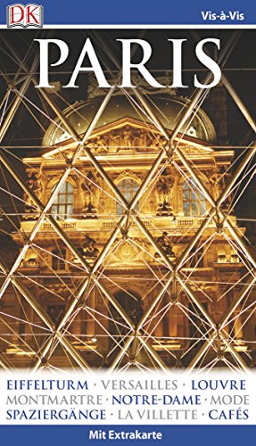 Vis-à-Vis Reiseführer Paris: mit Extrakarte und Mini-Kochbuch zum Herausnehmen Vis-à-Vis Reiseführer Paris: mit Extrakarte und Mini-Kochbuch zum Herausnehmen
