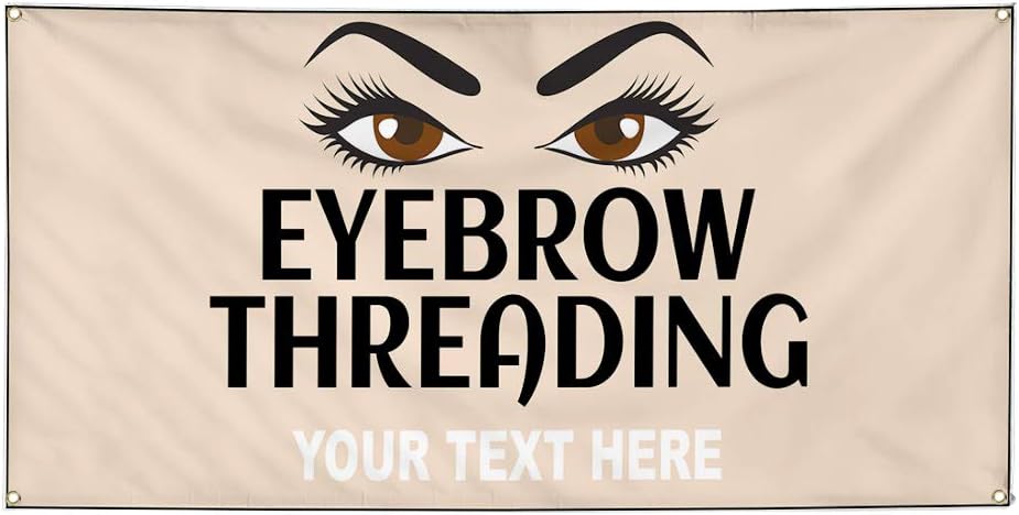 Custom Industrial Vinyl Banner Multiple Sizes Eyebrow Threading Beauty Personalized Text Business Outdoor Weatherproof Yard Signs Black 4 Grommets 16x40Inches