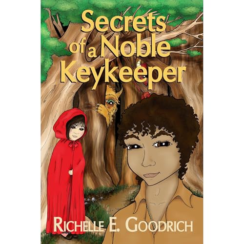 Richelle E. Goodrich presents Secrets of a Noble Keykeeper episode artwork