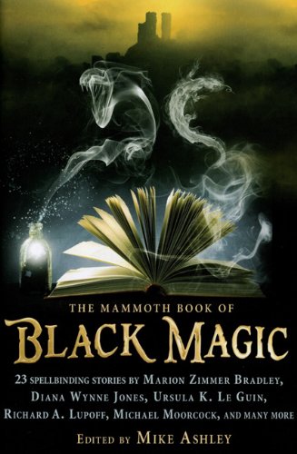 The Mammoth Book of Black Magic The Mammoth Book of Black Magic