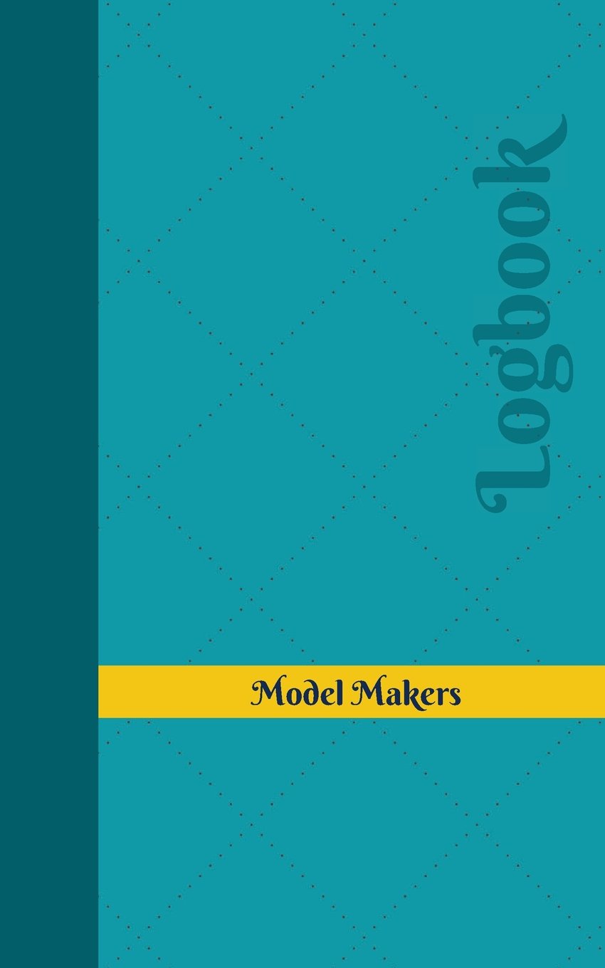 Model Makers Log: Logbook, Journal - 102 pages, 5 x 8 inches (Unique Logbooks/Record Books)