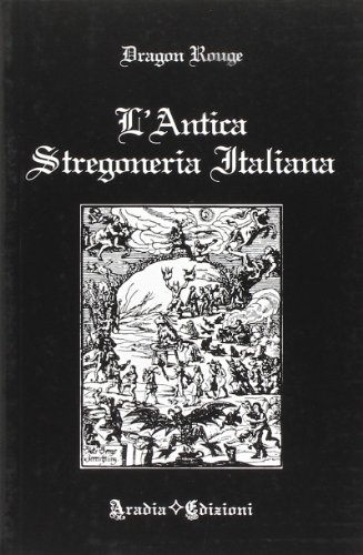 L'antica stregoneria italian