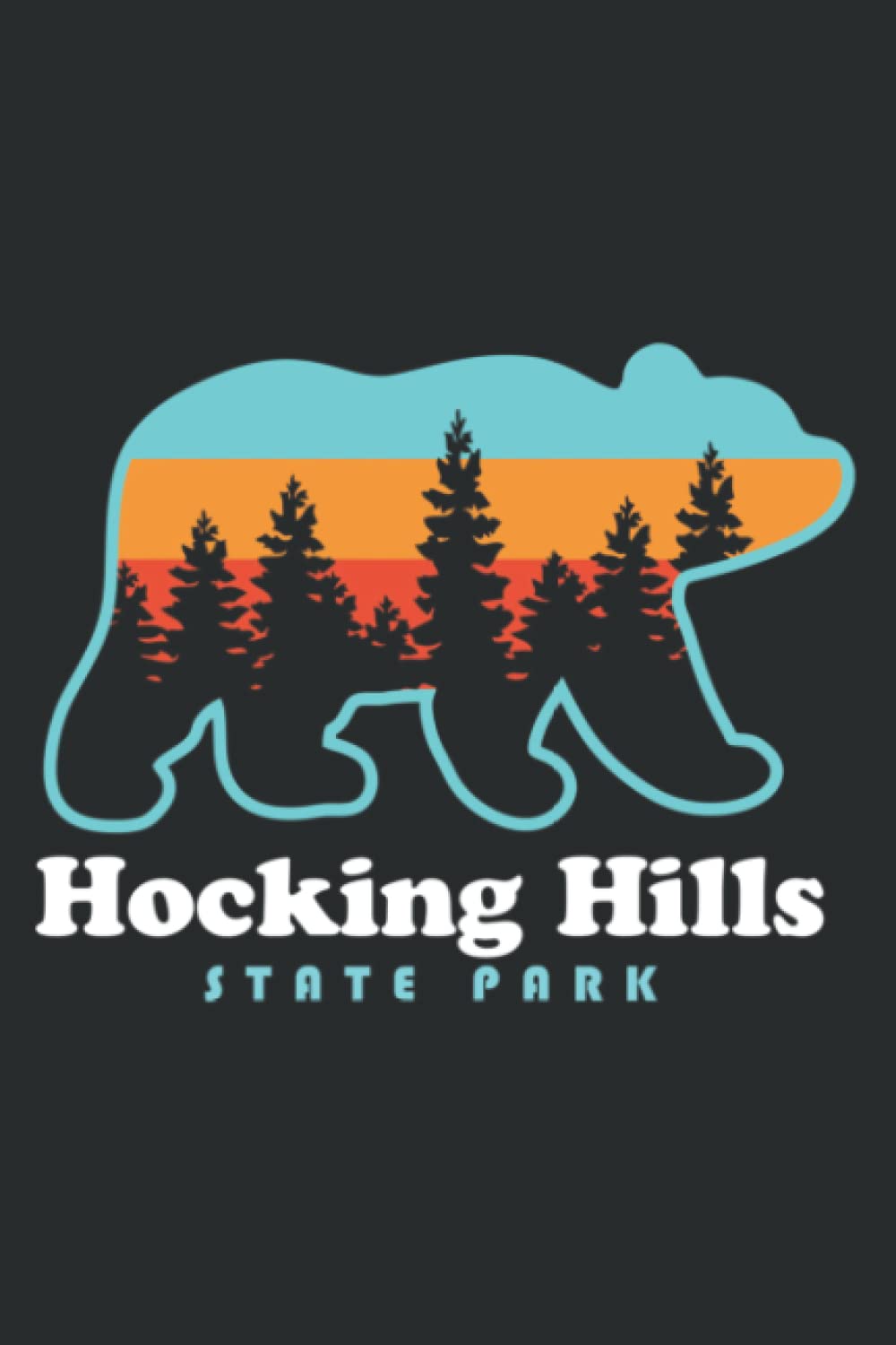 Hocking Hills State Park Bear Hocking Hills Camping: Ruled Notebook/Journal - Lined Journal with Matte Finish Cover, 6" x 9", Perfect for School, Office & Home