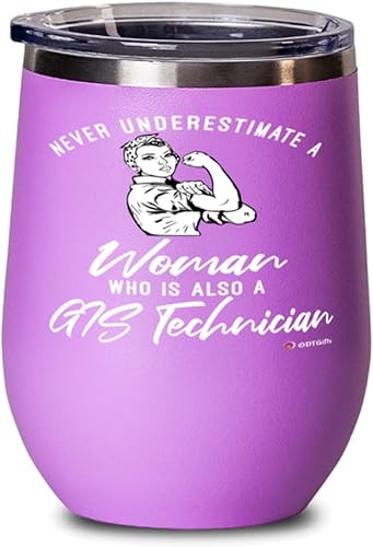GIS Technician Wine Glass Never Underestimate A Woman Who Is Also A GIS Tech 12oz Stainless Steel Pink