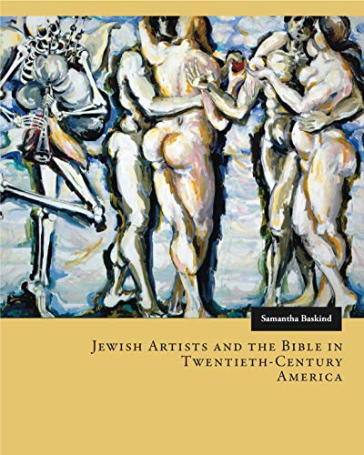 Jewish Artists and the Bible in Twentieth-Century America Jewish Artists and the Bible in Twentieth-Century America