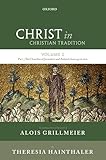 Christ in Christian Tradition: Volume 2 Part 3: The Churches of Jerusalem and Antioch