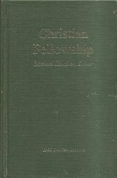 Hardcover Christian Fellowship: Bellview Lectures (1998) Book